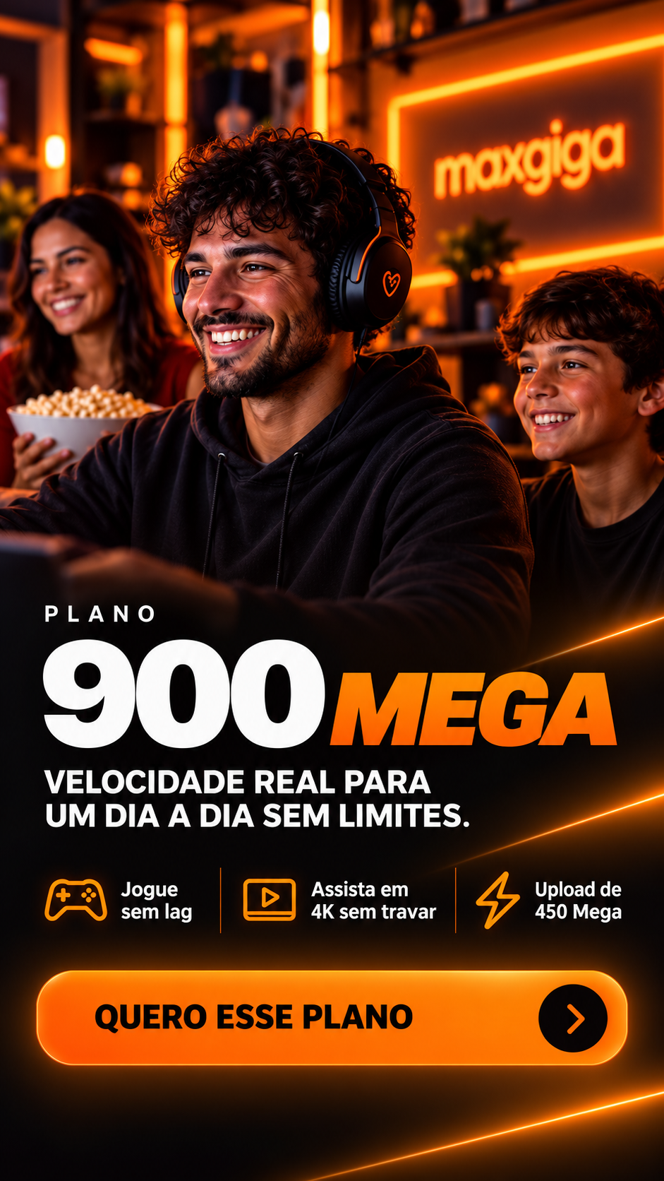 Plano Maxgiga 900 Mega no celular com jogos sem lag, streaming 4K e upload de 450 Mega